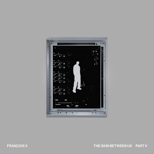 François X - The skin Between Us Part II